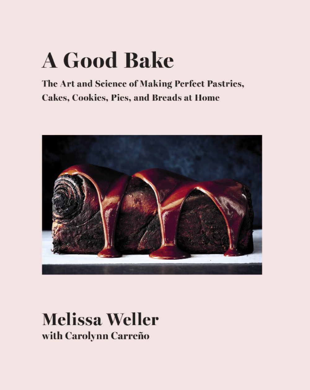 A Good Bake By Melissa Weller