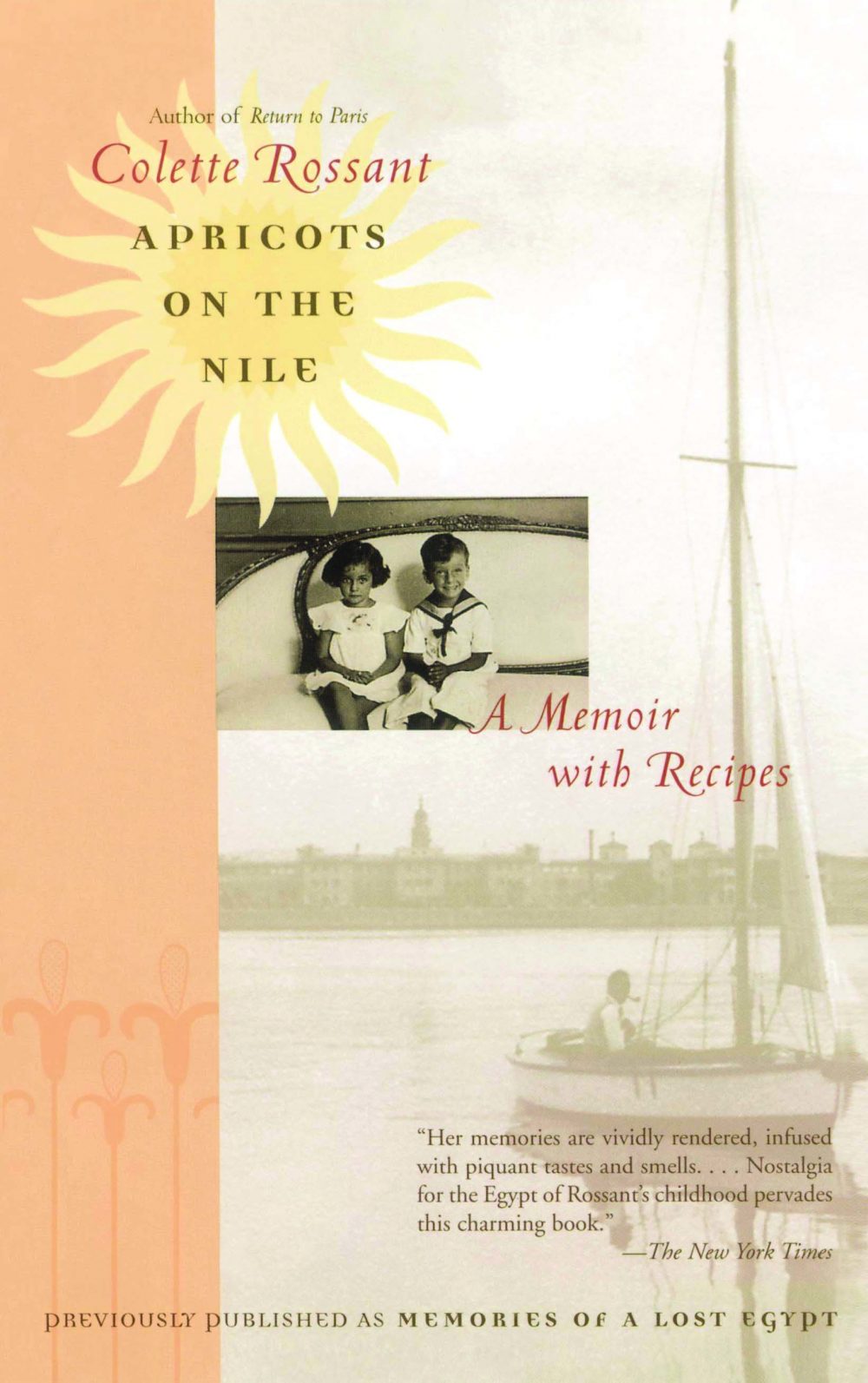 Apricots on the Nile:  A Memoir with Recipes