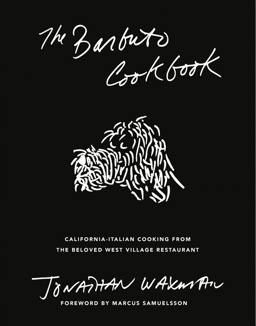 The Barbuto Cookbook