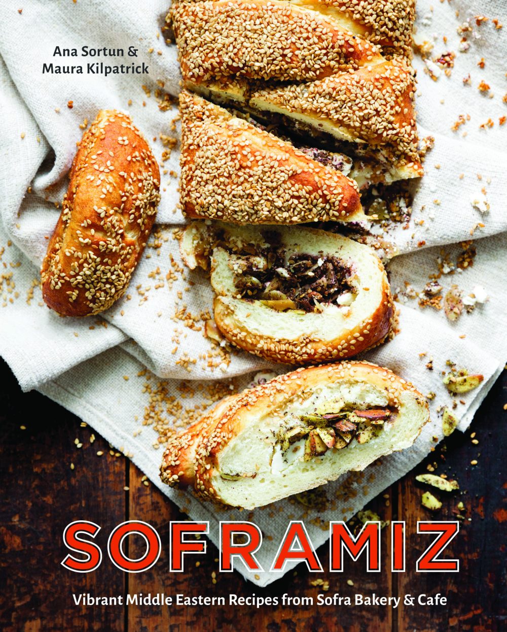 Soframiz: Vibrant Middle Eastern Recipes from Sofra's Bakery & Cafe