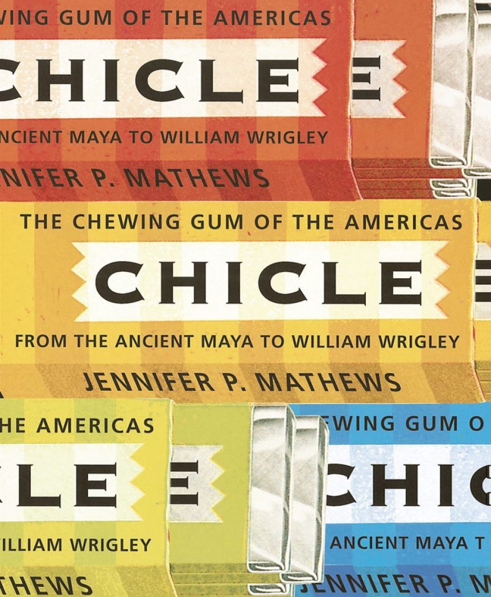 Chicle By Jennifer P. Mathews