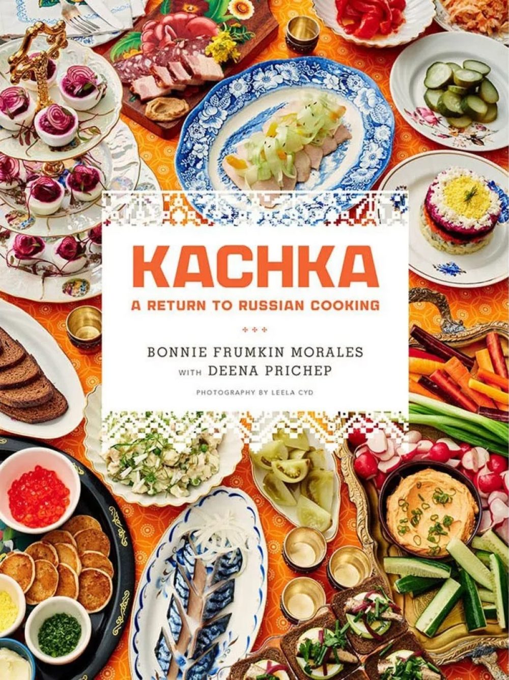 Kachka: A Return to Russian Cooking