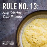 Christopher Kimballs Milk Street New Rules Polenta